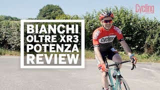 Bianchi Oltre XR3  Review  Cycling Weekly [upl. by Aiuqes651]