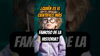 Los 5 científicos más famosos de la historia top curiosidades científico shorts viral [upl. by Nemajneb478]