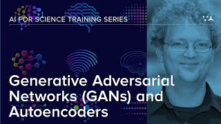 Generative Adversarial Networks and Autoencoders [upl. by Hnahym659]