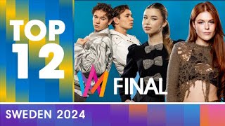 SWEDEN 2024  Melodifestivalen Final  TOP 12 [upl. by Anhcar]