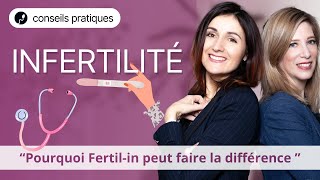 Infertilité  en quoi les solutions FertilIn peuvent faire LA différence [upl. by Astraea]