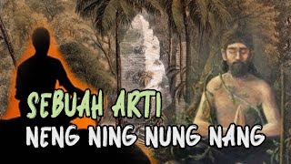 Ilmu Penenang Jiwa Pengertian Neng Ning Nung Nang Sembah Raga Rasa Cipta [upl. by Nadoj]