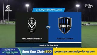 RD18 GoSunnySolarWNPLSA 2024 Highlights  Adelaide University vs Adelaide Comets [upl. by Coppock]