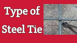 How to Binding Steel Tie Type of Steel Tie [upl. by Erialcyram]