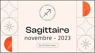 Horoscope Sagittaire ♐️ Novembre 2023 🦇 par Christine Haas [upl. by Ahsitam]