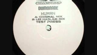 Dumonde  Human Lee Haslam Remix [upl. by Adnotal]