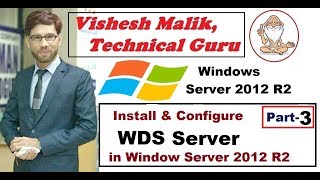 How to Configure WDS Server in Server 2012 R2 Part 3 [upl. by Marabelle]