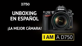 NIKON D750 UNBOXING EN ESPAÑOL [upl. by Atsocal]