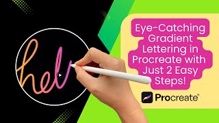 How to Create Smooth Gradient Lettering in Procreate [upl. by Anele118]