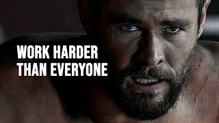 WORK HARDER THAN EVERYONE  Motivational Speech [upl. by Yrellav278]