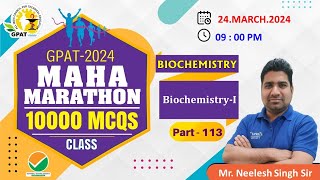 GPAT MARATHON CLASS113  BIOCHEMISTRYI  Complete syllabus marathon gpat2024 😍🎯😍 [upl. by Fezoj]