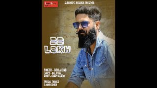 22 LAKH  GOLLA KING  OFFICIAL AUDIO SONG 2018  SUPERBOYZ RECORDS [upl. by Alleris]