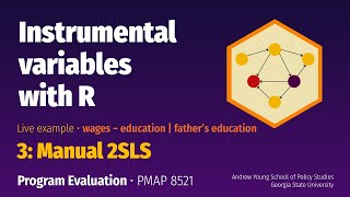 PMAP 8521 • Example Instrumental variables with R 3 Manual 2SLS [upl. by Chilton]