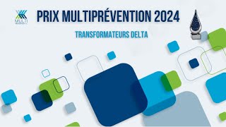 Transformateurs Delta  Prix MultiPrévention 2024 [upl. by Llemor766]