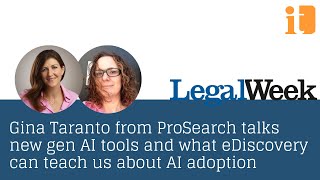 Gina Taranto from ProSearch talk new gen AI tools and what eDiscovery can teach us about AI adoption [upl. by Cozza]