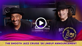 Marcus Miller and Boney James Announce The Smooth Jazz Cruise 2026 lineup [upl. by Nlycaj]