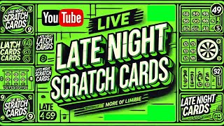 LIVE Late Night Scratch Cards [upl. by Svetlana]