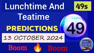 Uk49s Lunchtime Lotto Prediction for 13 October 2024  TODAY TEATIME 13102024 [upl. by Ydiarf]