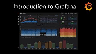 Introduction to Grafana and its features [upl. by Esmerelda]