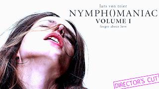 Nymphomaniac Vol I 2013 EroticArt Full Movie Facts amp Review  Charlotte Gainsbourg Stacy Martin [upl. by Zola235]