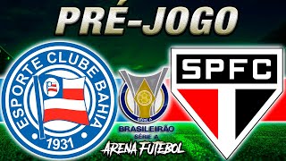 BAHIA x SÃO PAULO Campeonato Brasileiro  Narração [upl. by Lainad292]