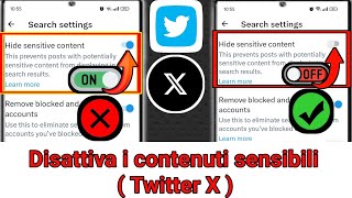 Come disattivare limpostazione dei contenuti sensibili su Twitter X 2024 [upl. by Farrell]