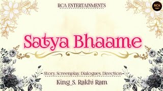 Satya Bhaame  kingS Rakhi ram  Jaanu  Sharif  RCA entertainments [upl. by Airekahs]