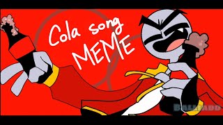 Cola song animation meme [upl. by Nivat]