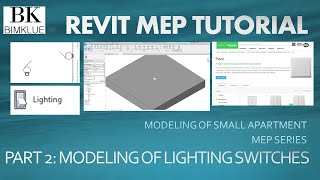 Revit MEP Modeling  Electrical Part 2 Modeling of Lighting Switches [upl. by Mosnar]