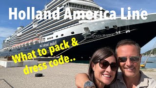 Holland America Line  What to pack amp dress code [upl. by Coulter]