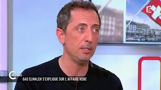 Gad Elmaleh sexplique sur laffaire HSBC  C à vous  15052015 [upl. by Chanda577]