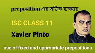 English LanguageUse Of Appropriate Prepositions ISC Class 11 [upl. by Stephanie]