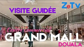 VISITE GUIDÉE DU CENTRE COMMERCIAL GRAND MALL DE DOUALA [upl. by Pail]