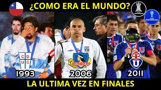 La ULTIMA VEZ de EQUIPOS CHILENOS en FINALES INTERNACIONALES [upl. by Atoked645]