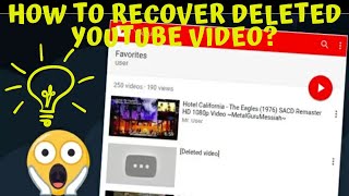 TUTORIAL How to Recover Deleted Videos on Youtube  Restore Deleted Youtube Video [upl. by Navada]