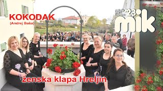 KOKODAK ženska klapa Hreljin Andrej Baša  Andrej Baša  Andrej Baša [upl. by Cioffred893]