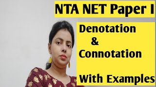 NTA NET PAPER 1 DENOTATION amp CONNOTATION WITH EXAMPLES [upl. by Fry]