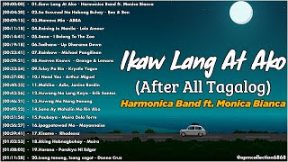 Ikaw Lang At Ako  Harmonica Band ft Monica Bianca  Best OPM Tagalog Love Songs With Lyrics 2024 [upl. by Nerreg]