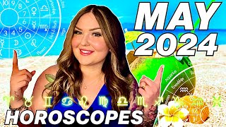 May 2024 Horoscopes  All 12 Signs [upl. by Powell]