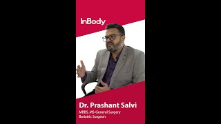 How InBody helps in understanding the Body Type  Health examination  Dr Prashant Salvi [upl. by Gilbertine254]