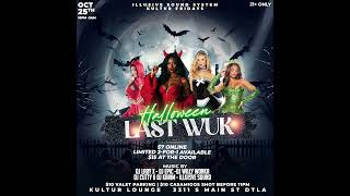 AS WUK LIVE EARLY AUDIO  HALLOWEEN SOCA EDITION  DJWILLYWONKA [upl. by Airel196]