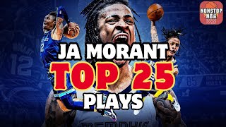 Ja Morant’s JawDropping TOP 25 Plays [upl. by Llarret]