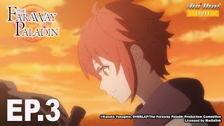 The Faraway Paladin  Episode 3 EN Sub  JP Dub【STAR OTAKU INDIA】 [upl. by Chita]