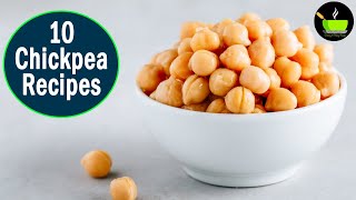 10 Best Chickpea Recipes  Best Chana Recipes  High Protein Recipe  Best Side Dish For Rice Roti [upl. by Notffilc]