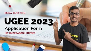 How to fill UGEE 2023 Application Form  Why to Join IIIT Hyderabad  Inspirational Person IIITprep [upl. by Notserc416]