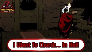 I Went To Church In Hell  West Of Dead Run 1  Part 3 [upl. by Royd]