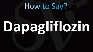 How to Pronounce Dapagliflozin correctly [upl. by Llewxam846]