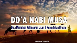 Doa Nabi Musa Arab Latin Artinya  Robbisrohli Sodri Wayassirli Amri  Indonesia Empire [upl. by Lipsey918]