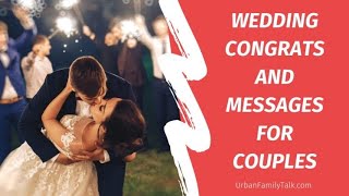 Wedding Wishes amp Congratulations Messages for Happy Couple [upl. by Fang]