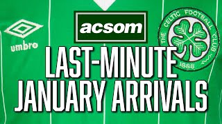 Looks like lastminute January arrivals for Brendan Rodgers  A Celtic State of Mind  ACSOM [upl. by Herzen]